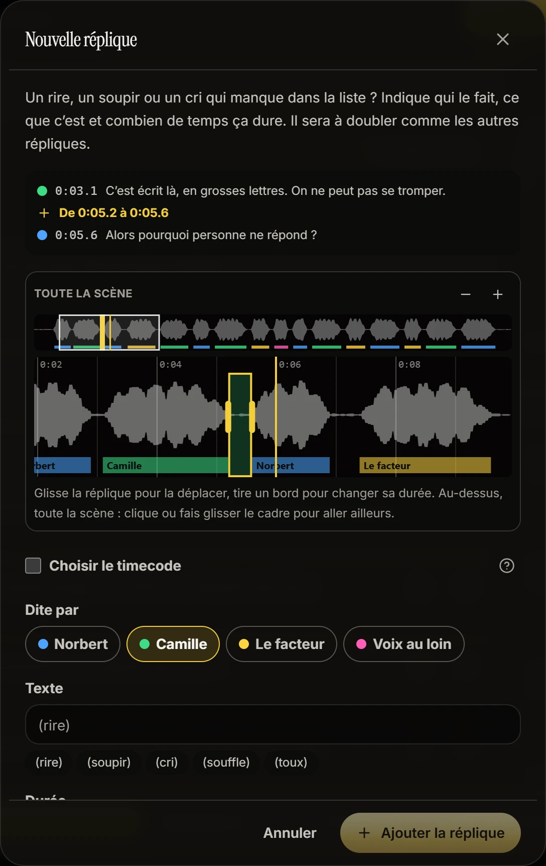 La fenêtre « Nouvelle réplique » : personnage, texte, durée et placement.